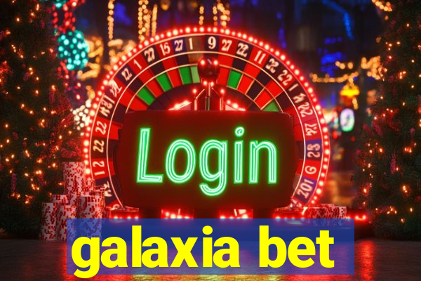 galaxia bet